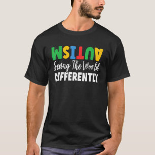 Autismus Die Welt anders sehen ASD Autistisch T-Shirt