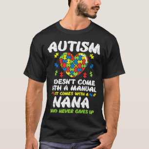 Autismus Dosen nicht mit manueller Nana Bewusstsei T-Shirt