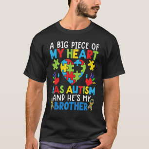 Autismus Ein Großes Stück Meines Herzens Hat Autis T-Shirt