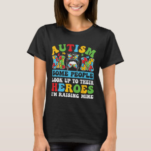 Autismus Einige Leute schauen nach dem Autismus-Ta T-Shirt
