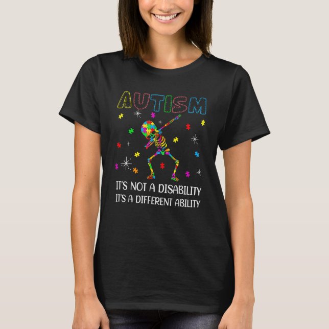Autismus Es ist kein Skelett für Behinderung Autis T-Shirt (Vorderseite)