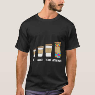 Autismus-Frauen Lustiger Kaffee Autismus-Mutter Fü T-Shirt