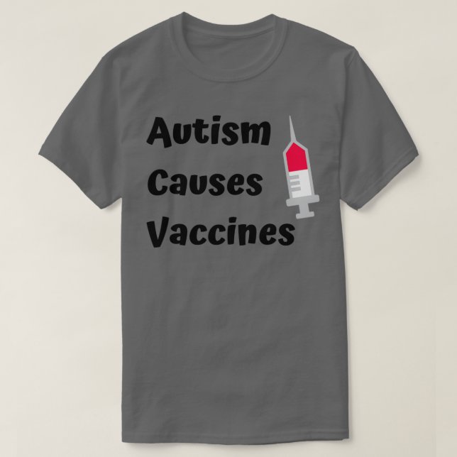 Autismus führt zu Impfungen Slogan Autismus Akzept T-Shirt (Design vorne)
