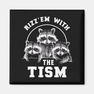 Autismus Funny Rizz Em mit dem Tismus Meme Autisti Magnet