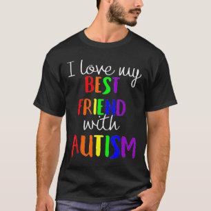 Autismus-I Liebe mein bester Freund mit Autismus f T-Shirt