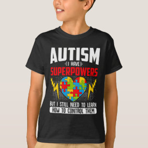 Autismus Ich habe Behinderungen mit Superkräften T-Shirt