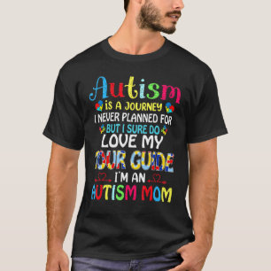 Autismus ist eine Reise, die ich nie für Autismus T-Shirt