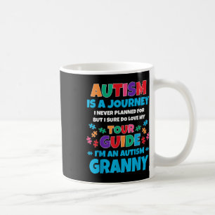 Autismus ist eine Reise, die ich nie geplant Autis Kaffeetasse
