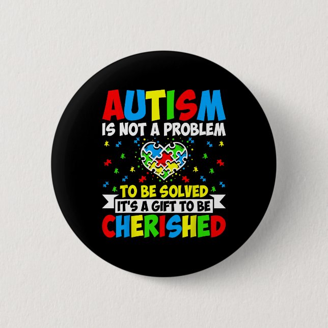 Autismus ist kein zu lösendes Problem - Autismus v Button (Vorderseite)