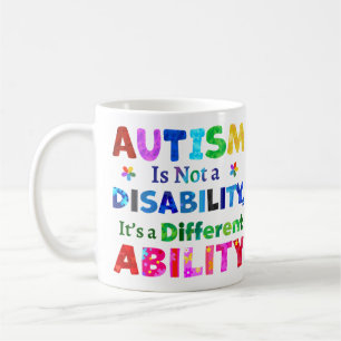 AUTISMUS ist keine Behinderung Kaffeetasse