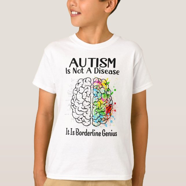 Autismus ist keine Krankheit, sondern ein Borderli T-Shirt (Vorderseite)