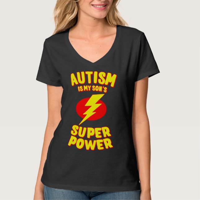 Autismus ist mein Sons Super Power T-Shirt (Vorderseite)