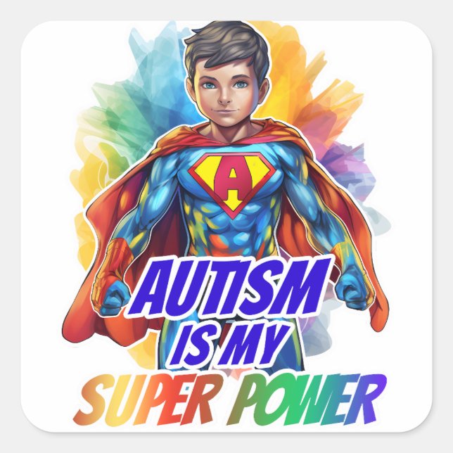 Autismus ist mein Super-Power Quadratischer Aufkleber (Vorderseite)