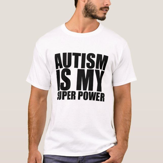 Autismus ist mein SuperPower! T-Shirt (Vorderseite)