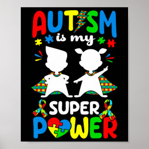 Autismus ist meine Supermacht Autist Autisten unte Poster