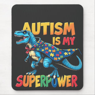 Autismus ist meine Supermacht Dinosaurier Autismus Mousepad
