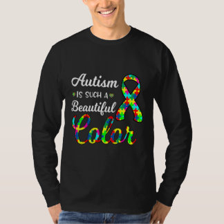 Autismus ist so ein schönes Farbautismus-Bewusstse T-Shirt