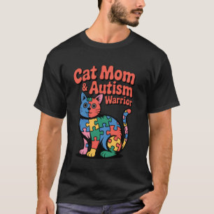 Autismus Katzenmutter Autismus Krieger Bunt Autism T-Shirt