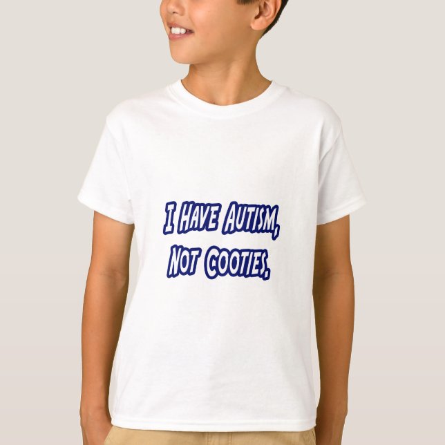 Autismus... keine Waren T-Shirt (Vorderseite)