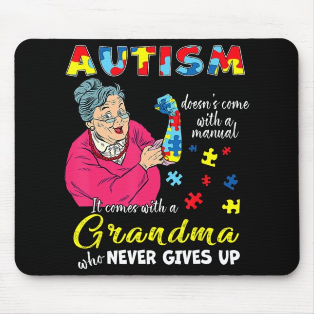 Autismus kommt nicht mit einem manuellen Oma, das  Mousepad (Vorne)