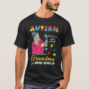 Autismus kommt nicht mit einem manuellen Oma, das  T-Shirt