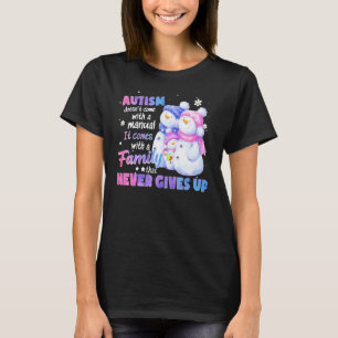Autismus Kommt Nicht Mit Einer Anleitung Es Kommt T-Shirt