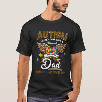 Autismus kommt nicht zu Handbuch Es kommt ein Vate T-Shirt