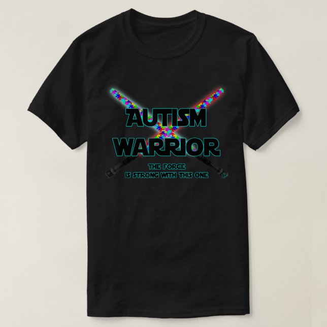 Autismus Krieger die Kraft ist stark mit diesem hi T-Shirt (Design vorne)