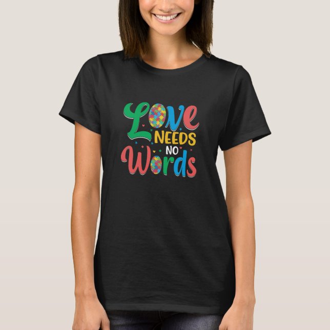 Autismus Liebe braucht keine Worte T-Shirt (Vorderseite)
