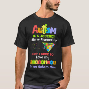 Autismus Mama Bewusstsein Autismus ist eine Reise T-Shirt