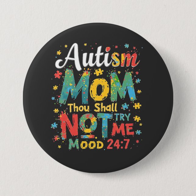 Autismus Mama, du sollst es mir nicht versuchen Button (Vorderseite)