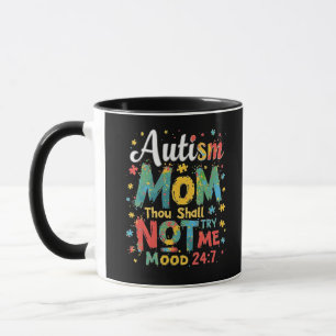 Autismus Mama, du sollst es mir nicht versuchen Tasse