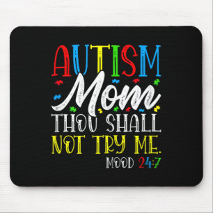 Autismus Mama Du sollst mich nicht versuchen - Aut Mousepad