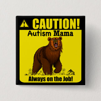 Autismus-Mama-Immer-im-Dienst-Button-Anstecker Button