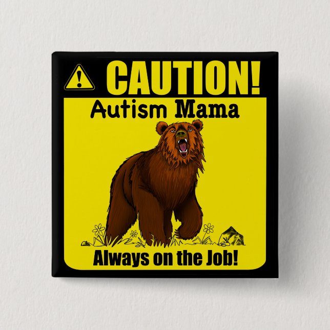 Autismus-Mama-Immer-im-Dienst-Button-Anstecker Button (Vorderseite)
