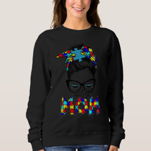 Autismus Mama Life Messy Bun Sonnenbrille Bandana Sweatshirt