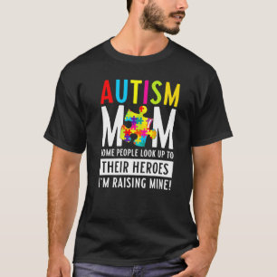 Autismus-Mama Manche Menschen Bewundern Ihre Held T-Shirt
