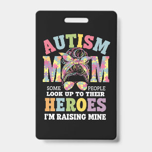 Autismus Mama Raising Hero Messy Bun Autistic Ausweis