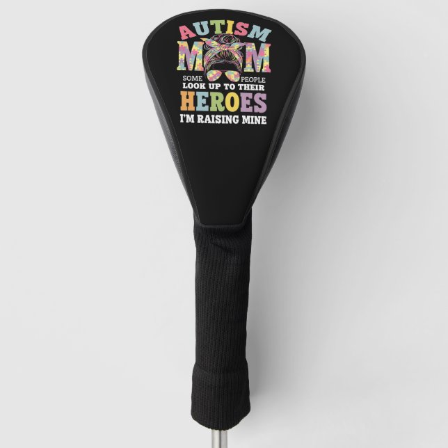 Autismus Mama Raising Hero Messy Bun Autistic Golf Headcover (Vorderseite)