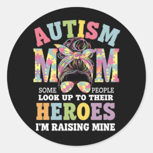 Autismus Mama Raising Hero Messy Bun Autistic Runder Aufkleber
