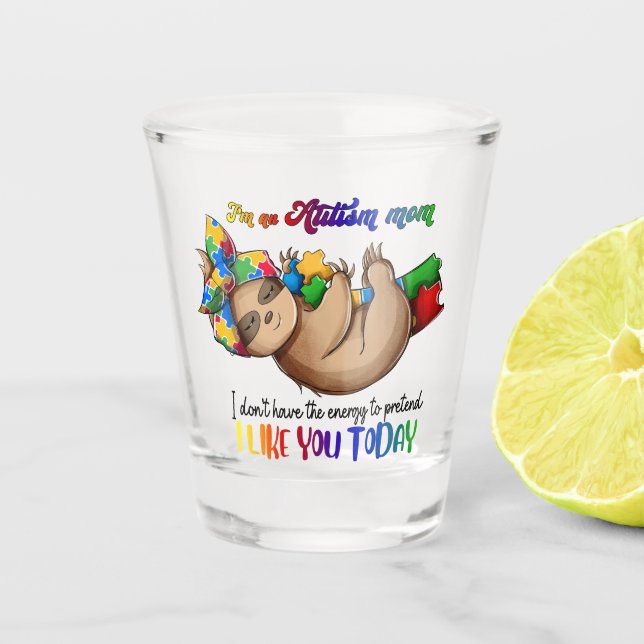 Autismus-Mama - Sloth Schnapsglas (Vorderseite)