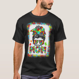 Autismus-Mama-Unordentlicher-Dutt-Mama-Sei-Freundl T-Shirt