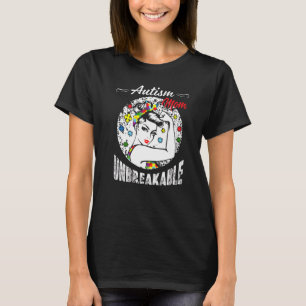 Autismus Mama Unzerbrechlich Autismus Bewusstsein T-Shirt