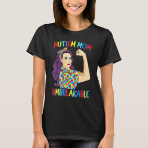 Autismus Mama Unzerbrechlich Autismus Bewusstsein T-Shirt