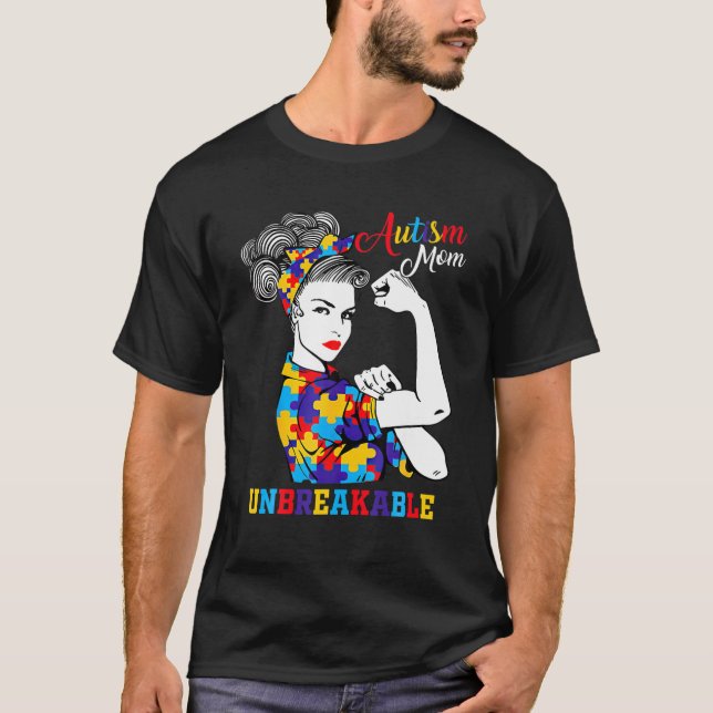 Autismus Mama Unzerbrechliche Autismus Aufklärungs T-Shirt (Vorderseite)