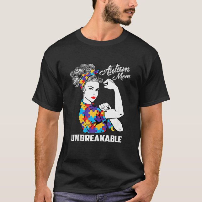 Autismus Mama Unzerbrechliche Autismus Aufklärungs T-Shirt (Vorderseite)
