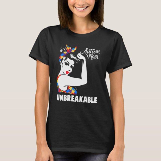 Autismus Mama Unzerbrechliche Autismus Bewusstsein T-Shirt (Vorderseite)
