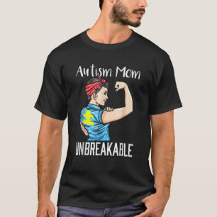 Autismus-Mama Unzerbrechliche Autismus-Bewusstsein T-Shirt