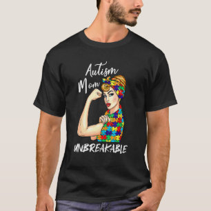 Autismus-Mama Unzerbrechliche Autismus-Bewusstsein T-Shirt