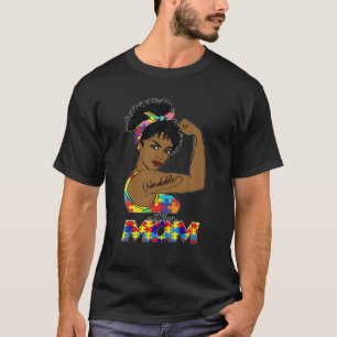 Autismus Mama Unzerbrechliche schwarze Frau Autism T-Shirt